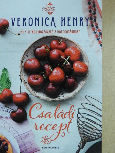 Veronica Henry - Családi recept [antikvár]