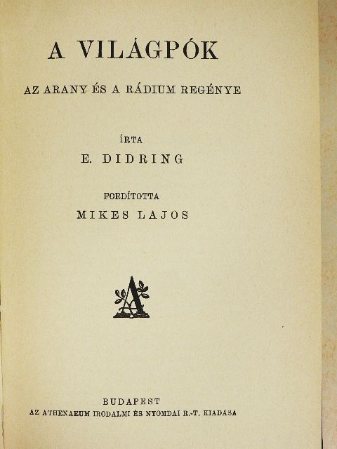 E. Didring - A világpók [antikvár]