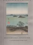 Kümmel, Otto - Meisterwerke japanischer Landschaftskunst [antikvár]