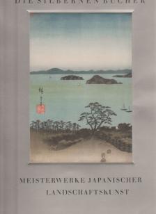 Kümmel, Otto - Meisterwerke japanischer Landschaftskunst [antikvár]