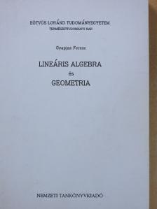 Gyapjas Ferenc - Lineáris algebra és geometria [antikvár]