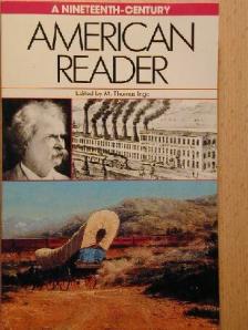 A Nineteenth-Century American Reader [antikvár]