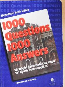 Némethné Hock Ildikó - 1000 Questions 1000 Answers [antikvár]
