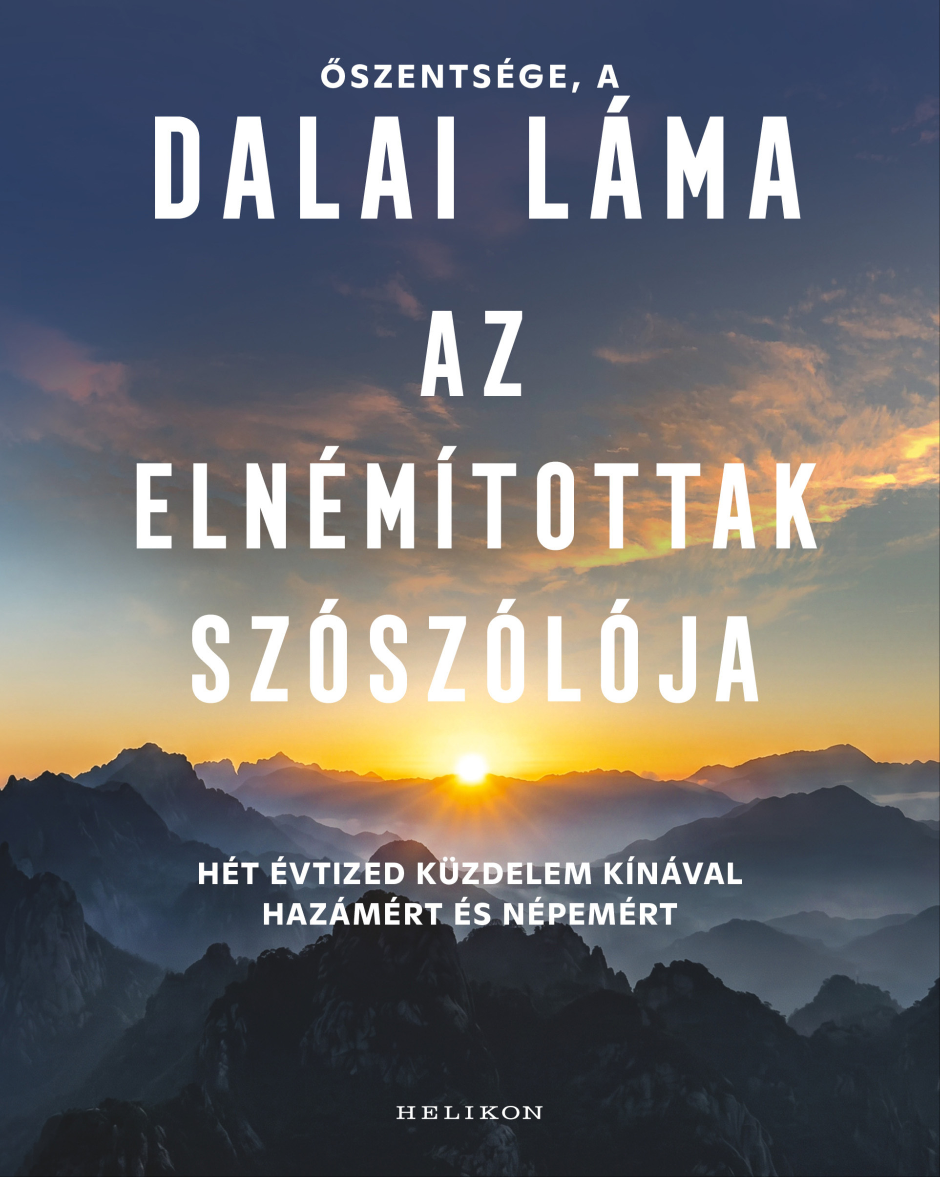 Dalai Láma - Az elnémítottak szószólója [eKönyv: epub, mobi]