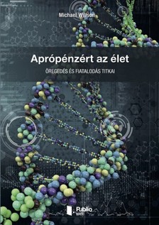 Willson Michael - Aprópénzért az élet [eKönyv: epub, mobi, pdf]