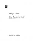 SEIBER MÁTYÁS - DREI MORGENSTERNLIEDER FÜR SOPRAN UND KLARINETTE ENGEDMÉNYES
