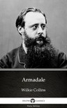 Wilkie Collins - Armadale by Wilkie Collins - Delphi Classics (Illustrated) [eKönyv: epub, mobi]