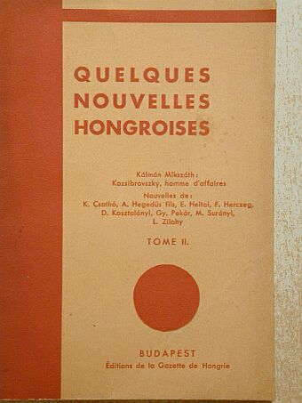 Csathó Kálmán - Quelques nouvelles hongroises II. (töredék) [antikvár]
