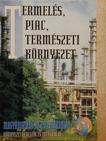 Kerekes Sándor - Termelés, piac, természeti környezet [antikvár]