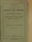 Guide to the Gallery of Reptilia and Amphibia in the Department of Zoology of the British Museum (Natural History) [antikvár]