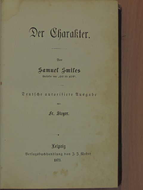 Samuel Smiles - Der Charakter (gótbetűs) [antikvár]