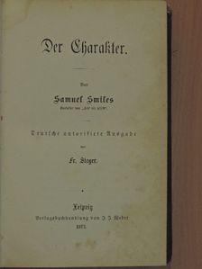 Samuel Smiles - Der Charakter (gótbetűs) [antikvár]