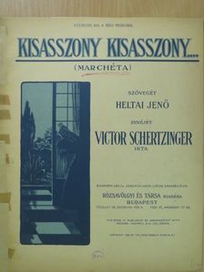 Heltai Jenö - Kisasszony, kisasszony.... [antikvár]