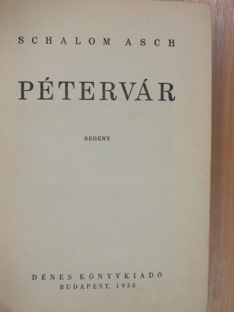 Schalom Asch - Pétervár [antikvár]