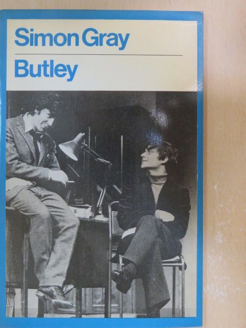 Simon Gray - Butley [antikvár]