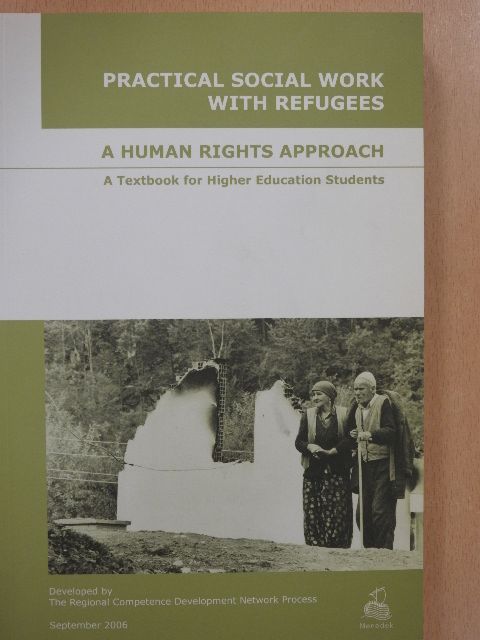 András Kováts - Practical Social Work With Refugees [antikvár]