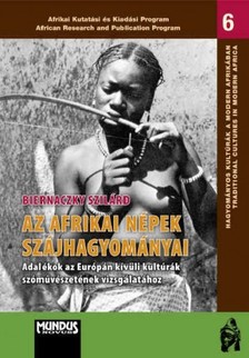 Biernaczky Szilárd - Az afrikai népek szájhagyományai [eKönyv: pdf]