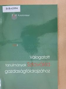 Farkas György - Válogatott tanulmányok Szlovákia gazdaságföldrajzához [antikvár]
