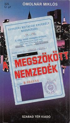 A megszökött nemzedék [antikvár]