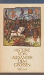 Kirsch, Wolfgang - Historie von Alexander dem Grossen [antikvár]