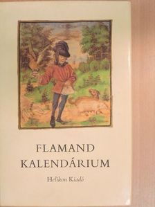 Soltész Zoltánné - Flamand kalendárium [antikvár]
