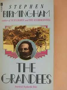 Stephen Birmingham - The Grandees [antikvár]