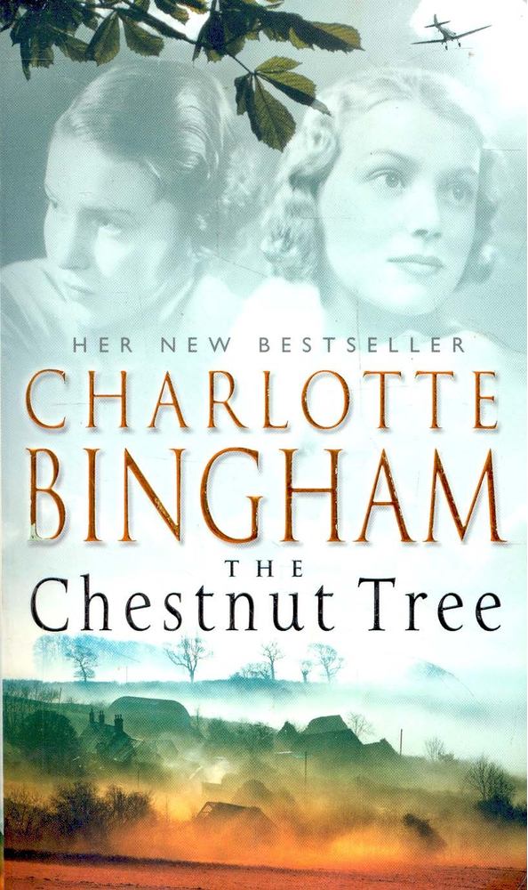 BINGHAM, CHARLOTTE - The Chestnut Tree [antikvár]