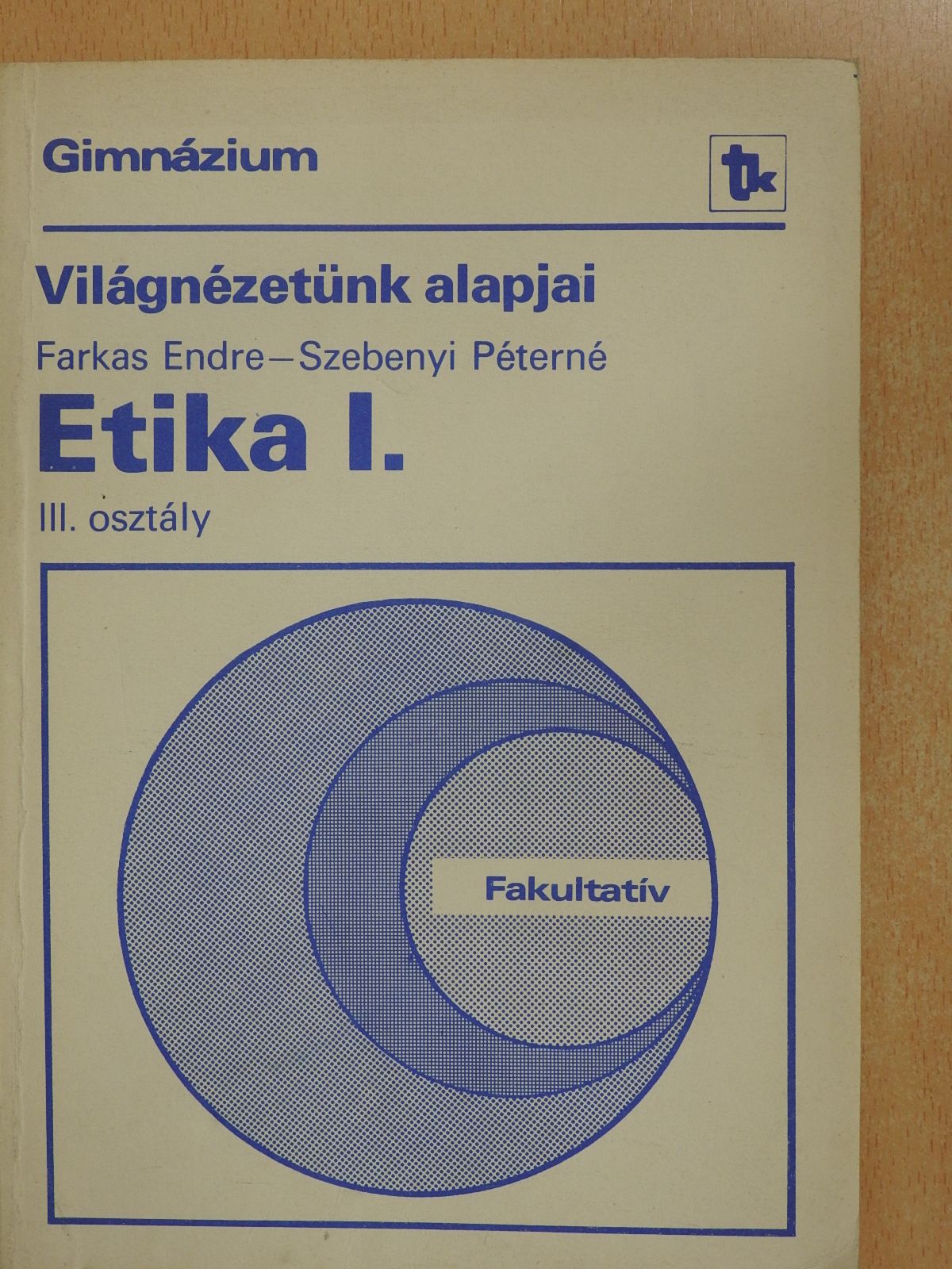 Farkas Endre - Etika I. (dedikált példány) [antikvár]