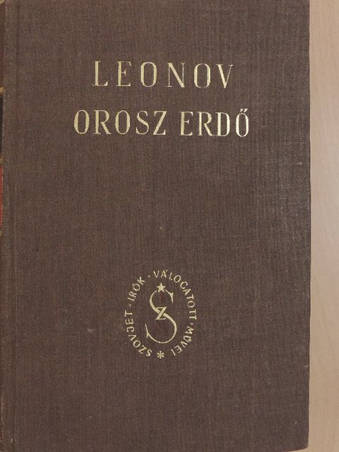 Leonyid Leonov - Orosz erdő [antikvár]