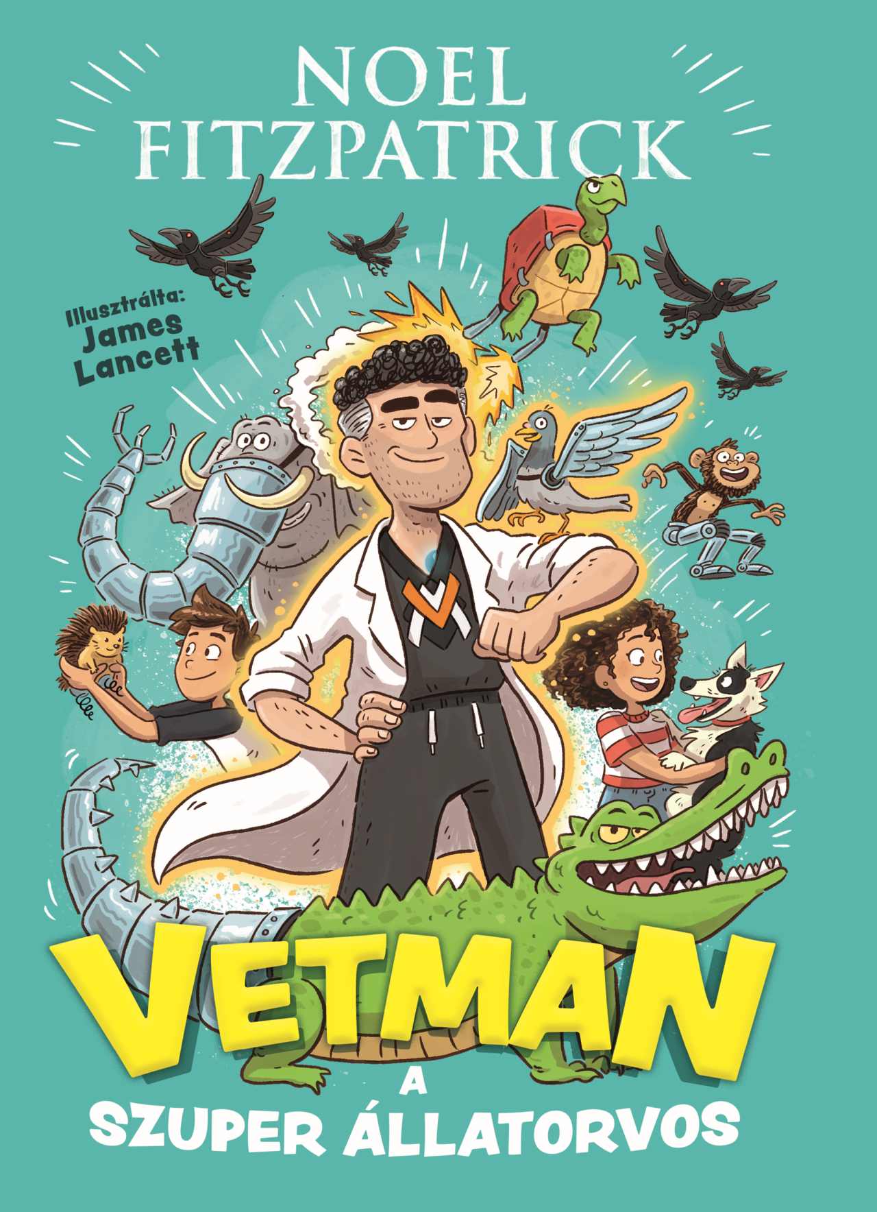 Noel Fitzpatrick - Vetman - A szuper állatorvos [raktárvásár]
