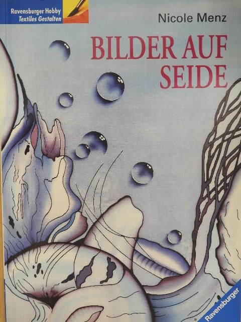 Nicole Menz - Bilder auf Seide [antikvár]