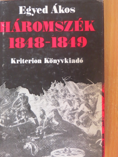 Egyed Ákos - Háromszék 1848-1849 [antikvár]