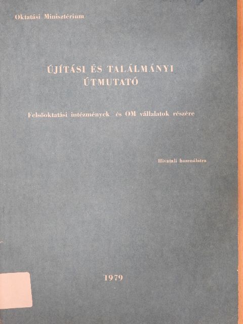 Újítási és találmányi útmutató [antikvár]