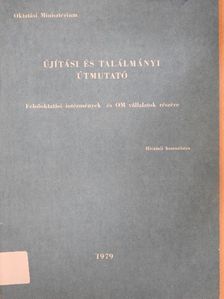 Újítási és találmányi útmutató [antikvár]