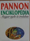 Dr. Ács Pál - Pannon Enciklopédia - Magyar nyelv és irodalom [antikvár]