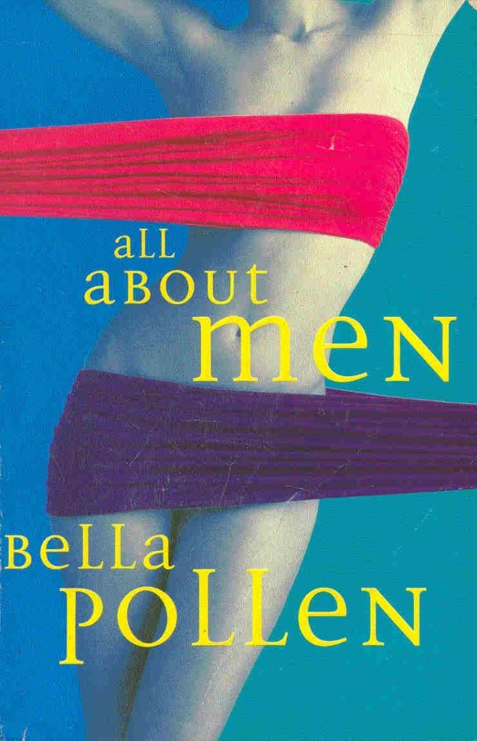 Pollen, Bella - All About Men [antikvár]