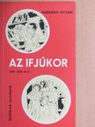 Harsányi István - Az ifjúkor [antikvár]
