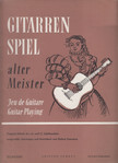 Zanoskar, Hubert - Gitarrenspiel alter Meister [antikvár]