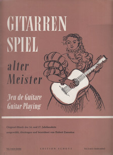 Zanoskar, Hubert - Gitarrenspiel alter Meister [antikvár]