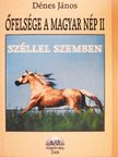 Dénes János - Őfelsége a magyar nép II. [antikvár]