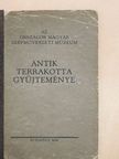 Dr. Oroszlán Zoltán - Az Országos Magyar Szépművészeti Múzeum antik terrakotta gyüjteményének katalógusa [antikvár]
