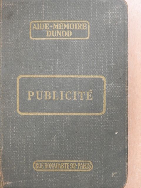 Martial Buisson - Aide-Mémoire Technique de la Publicité [antikvár]