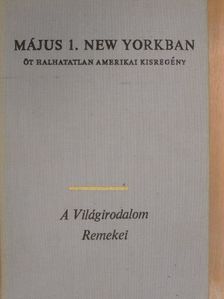 Ernest Hemingway - Május 1. New Yorkban [antikvár]