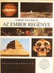 Albert Ducrocq - Az ember regénye  [antikvár]