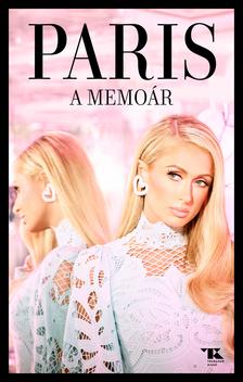 Paris Hilton - A memoár [eKönyv: epub, mobi]