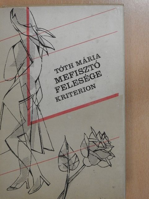 Tóth Mária - Mefisztó felesége [antikvár]