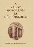 FARKAS GYÖRGY - A KALOT-mozgalom és népfőiskolái [antikvár]