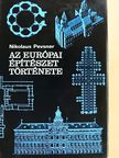 Nikolaus Pevsner - Az európai építészet története [antikvár]