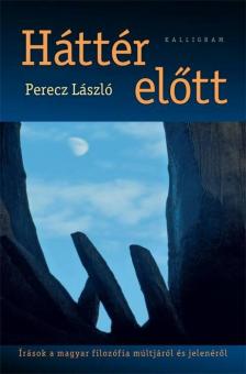 Perecz László - Háttér előtt [antikvár]