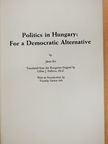 János Kis - Politics in Hungary: For a Democratic Alternative [antikvár]